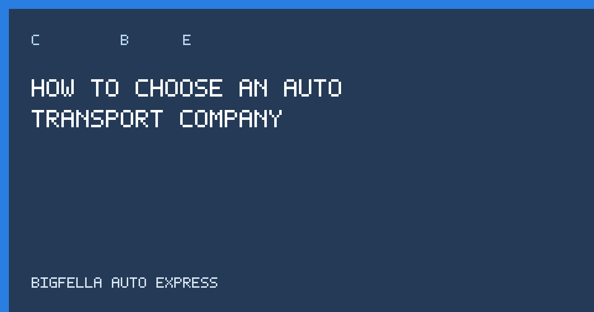 Guide cover for choosing an auto transport company