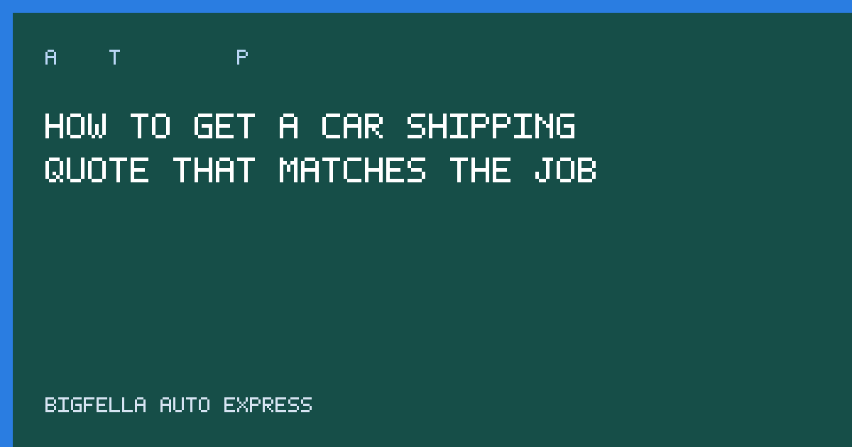Cover about getting an accurate car shipping quote