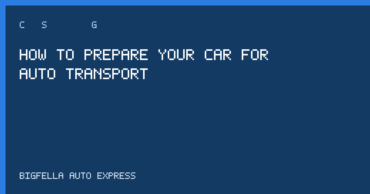 Checklist cover for preparing a car for auto transport