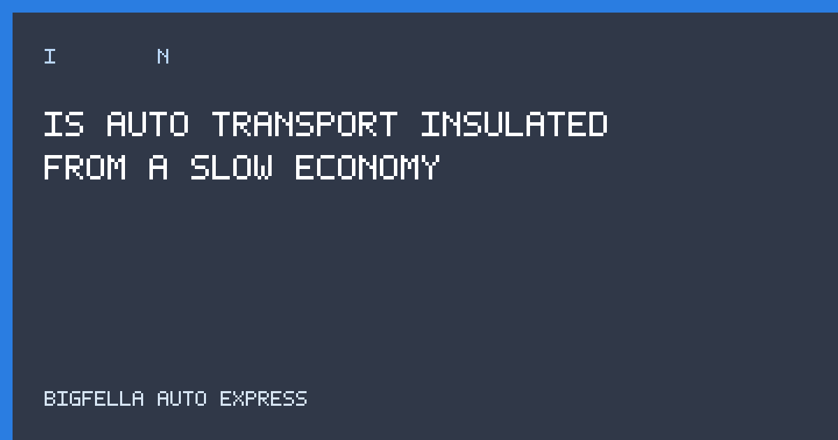 Cover about auto transport demand and the economy