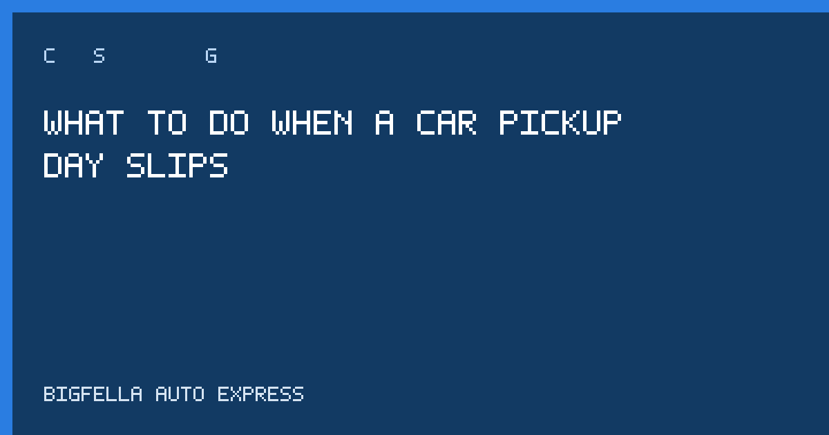 Cover about delayed car shipping pickup days