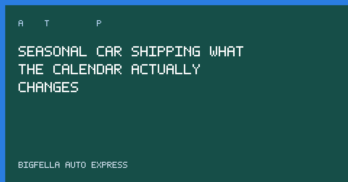 Cover about seasonal car shipping patterns